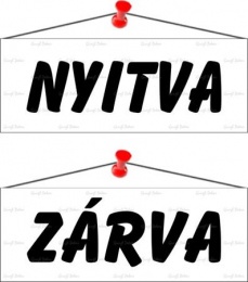 Információs tábla, 22x8,5 cm, kétoldalas, "Nyitva/Zárva", fehér